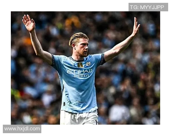 德布劳内引领曼城新篇章球场上的魔术师与战术大师的完美结合