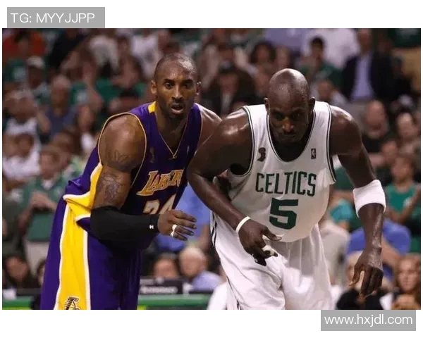 加内特与科比巅峰对决的经典比赛回顾与精彩瞬间分析
